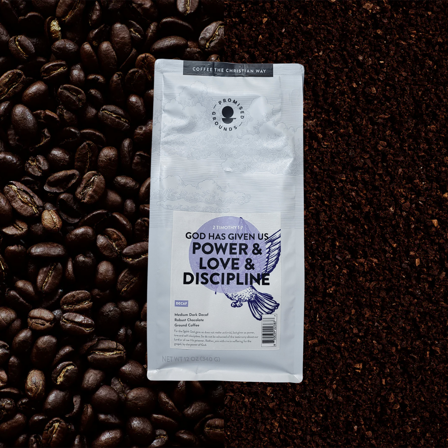 2 Timothy 1:7 Decaf – Bold, Peaceful Purpose (12oz)