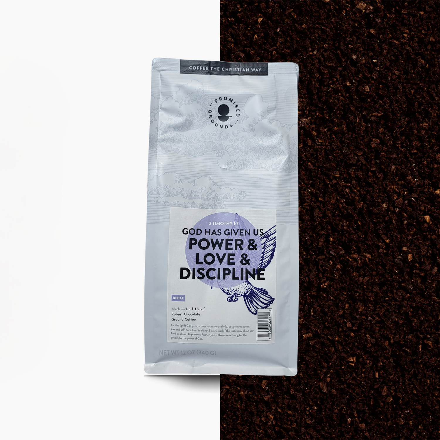 2 Timothy 1:7 Decaf – Bold, Peaceful Purpose (12oz)