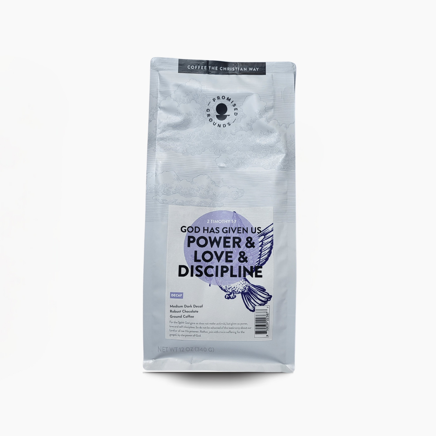 2 Timothy 1:7 Decaf – Bold, Peaceful Purpose (12oz)