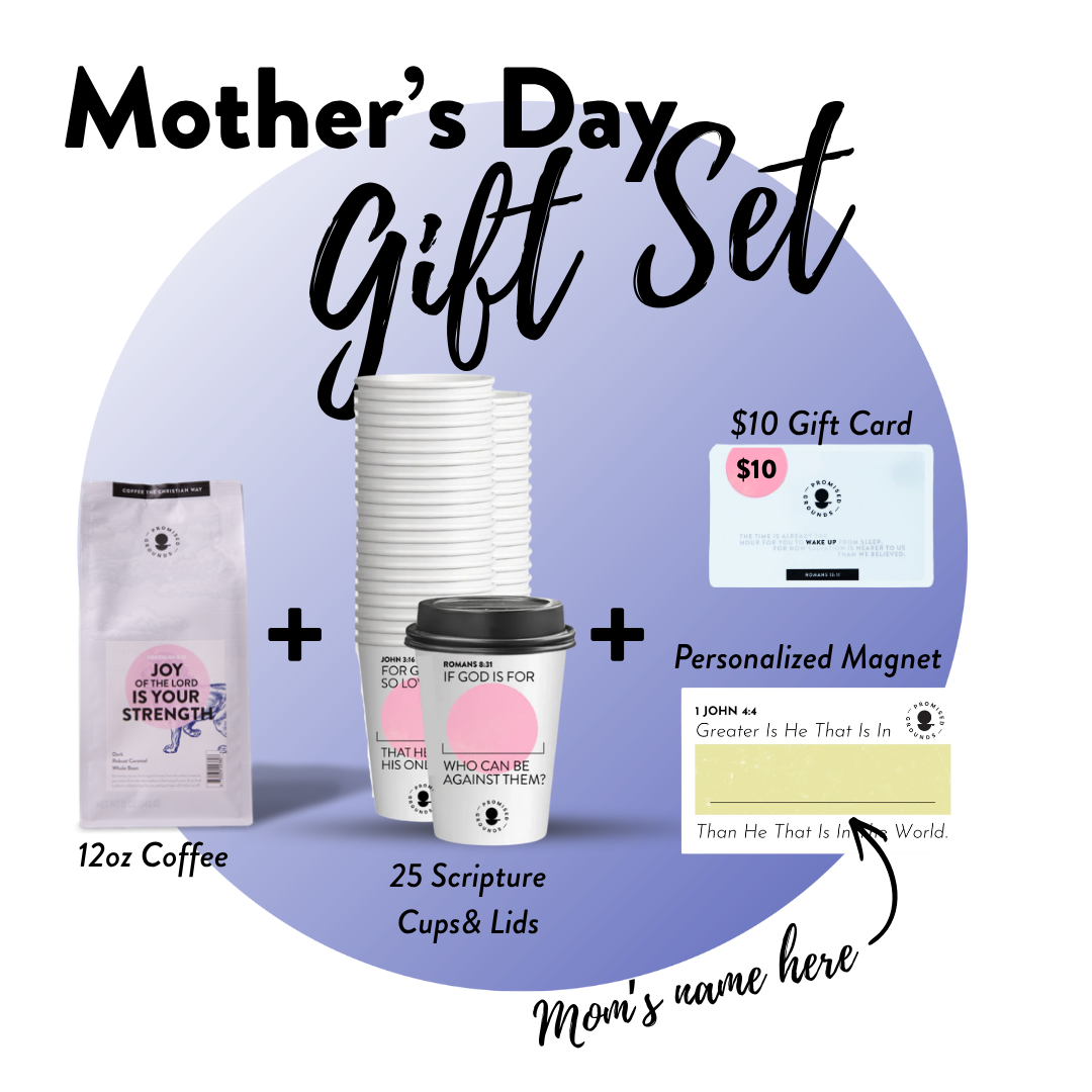 Mother's Day Gift Set - Promised Grounds