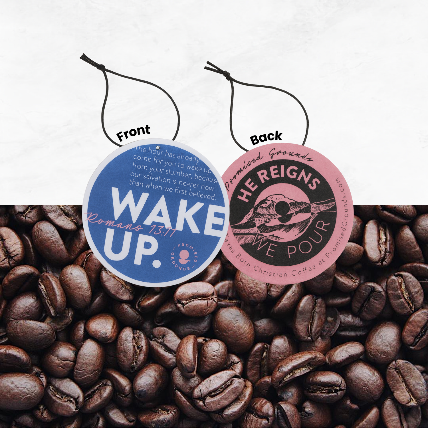 Coffee Scented Air Freshener – He Reigns & Wake Up (Romans 13:11)