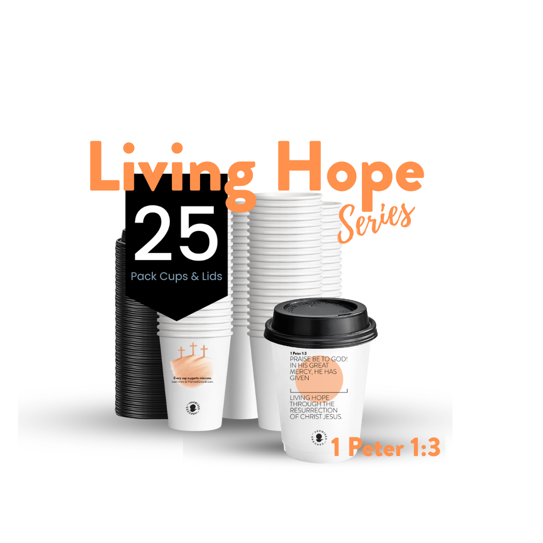 Living Hope Series - 25 Pack Cups & Lids - Promised Grounds