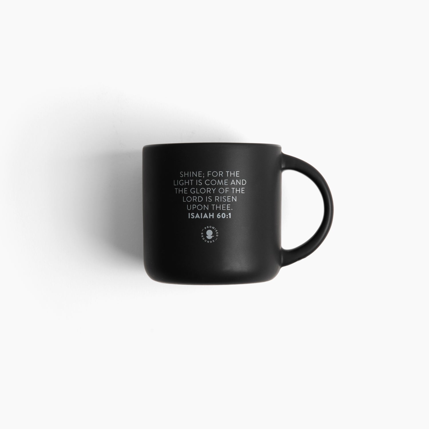 Arise | Isaiah 60:1 Mug - Promised Grounds